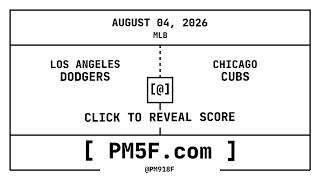 Los Angeles Dodgers [LAD] @ Chicago Cubs [CHC] | MLB Final Box Score | AUGUST 04, 2026