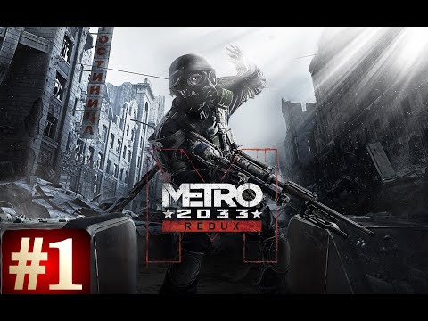 Let's Play: Metro 2033 Redux [PL] #01 - Oczekując na Exodus