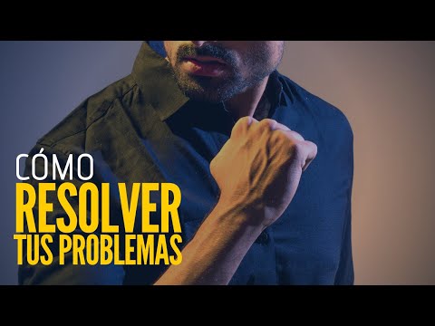 3 Claves para RESOLVER tus PROBLEMAS (Sin morir en el intento 😉)