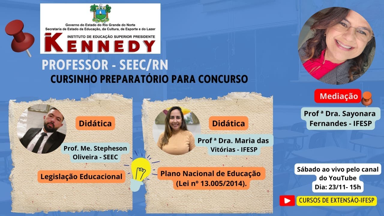 CURSINHO PREPARATÓRIO PARA O CONCURSO DA REDE ESTADUAL/RN DATA: 23/11/2024 HORA: 15 – 17