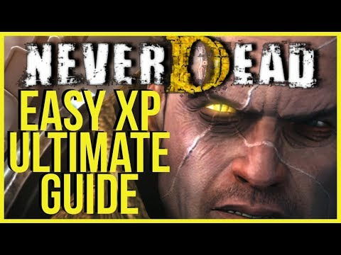 NEVERDEAD ULTIMATE GUIDE |  EASY XP! - HM