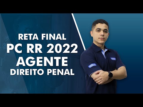 Reta Final PC RR 2022 - Agente - Direito Penal - AlfaCon