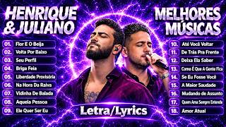 Henrique e Juliano 2026 Melhores Músicas Sertanejas As Mais Tocadas do Álbum Completo