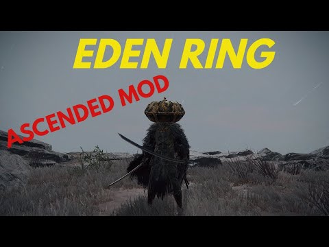 ELDEN RING- ASCENDED MOD - PART 01