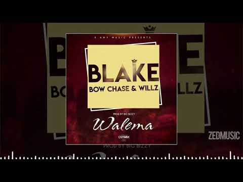 Blake Ft Bow Chase & Willz - Walema (Official Audio) || #ZedMusic Zambian Music 2020
