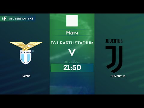 Lazio 1-3 Juventus / AFL Yerevan