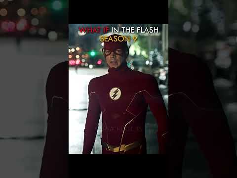 What If in The Flash Season 9.. #shorts