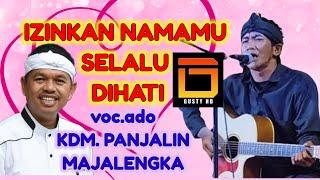 Download lagu VOC.ADO. IZINKAN SELAMANYA NAMAMU DIHATI. KDM. UNJUNGAN WARGA PANJALIN. KAB.MAJALENGKA.Gusty hd mp3