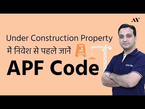 Approved Project Financial (APF) Number or Code in Under-Construction Property (Hindi) Video