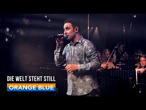 Orange Blue  „Die Welt steht still“