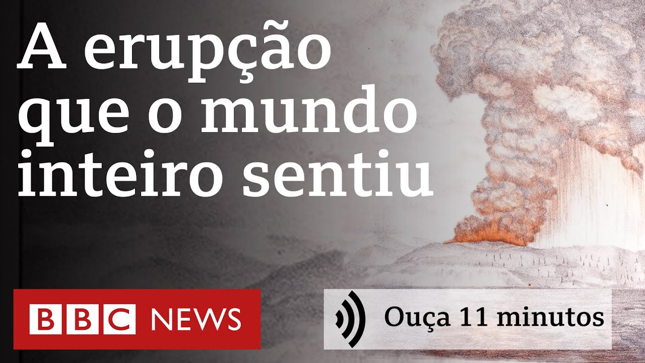 A erupção que o mundo inteiro sentiu