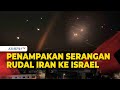 Penampakan Serangan Rudal dan Drone Pertama Iran ke Israel