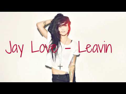 Leavin - Jay Love (HOT R&B)