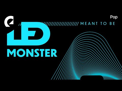 LED Monster - Meant To Be