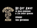 He Got Away - Noah Gunderson & The Forest ...