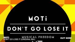 Moti - Don't Go Lose It video