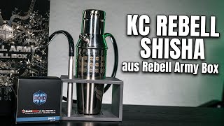 KC REBELL SHISHA aus der REBELL ARMY Box