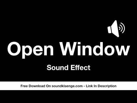 Open Window (Soundeffect)