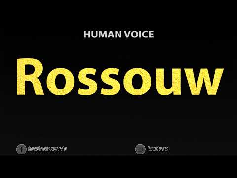 How To Pronounce Rossouw