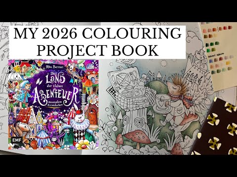 MY 2026 COLOURING PROJECT BOOK: Rita Berman’s Das Land der Kleinen Abenteuer! | PROCESS + PLANS! 