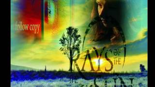 Video The Rays of the Sun - Follow Copy - FULL ALBUM