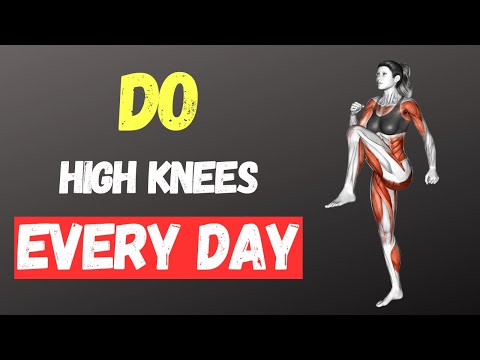 What Happens To Your Body When You Do High Knees Every Day ...