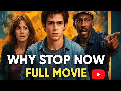 Why Stop Now? (2012) | Full Movie in English | 🎬 Watch Now! 🎥