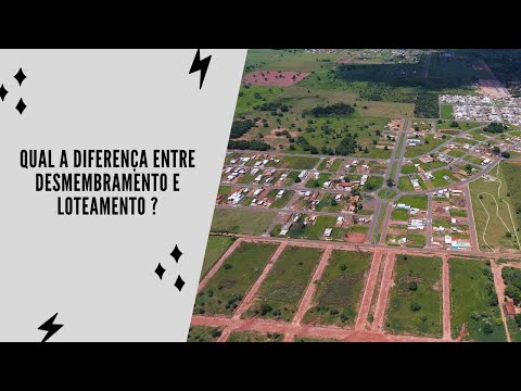 DIFERENÇA ENTRE DESMEMBRAMENTO E LOTEAMENTO - MAGUSSO RESPONDE