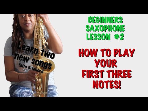LESSON 2: HOW TO PLAY THE SAXOPHONE FOR  BEGINNERS
