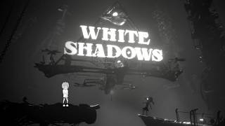 【White Shadows】初見プレイ
