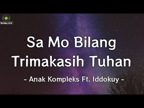 Pendamping Sa - Anak Kompleks Ft. Iddokuy | sa mo bilang trimakasih Tuhan su hadirkan dia lirik