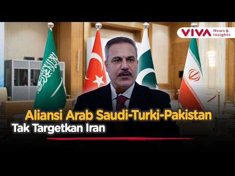 Turki Tegaskan Pakta Makkah Tak Targetkan Iran, Ini Tujuan Sebenarnya