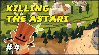 KILLING THE ASTARI - Godus - Episode 4