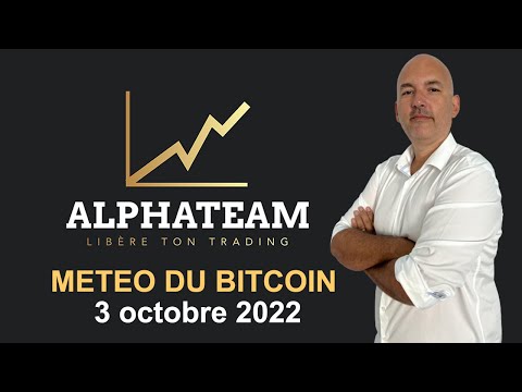 La Météo Bitcoin FR - Lundi 3 octobre 2022 - Analyse Crypto Fanta