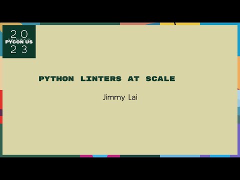 Talks - Jimmy Lai: Python Linters at Scale