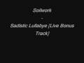 Soilwork - Sadistic Lullabye [Live Bonus Track]