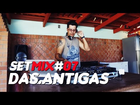 SET MIX DAS ANTIGAS #07 - GILBERTO ÉO BIXO