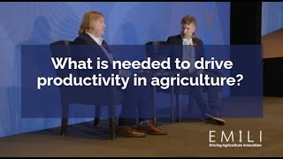 What is needed to drive productivity in agriculture?