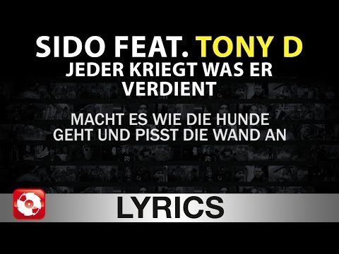 SIDO FEAT. TONY D - JEDER KRIEGT WAS ER VERDIENT AGGROTV LYRICS KARAOKE (OFFICIAL VERSION)