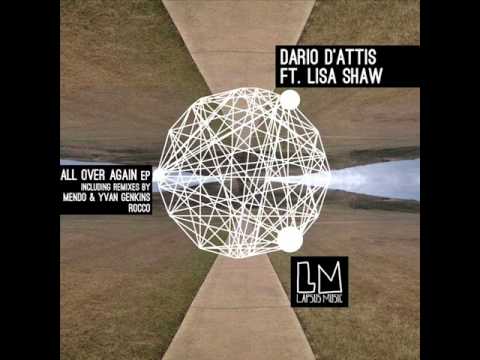 Dario D'Attis featuring Lisa Shaw - All Over Again (Underground Dub)