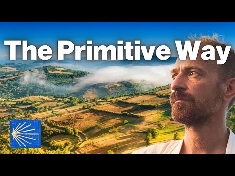 Camino Primitivo Guide 2025 | Why the Primitive Way Camino de Santiago is the One You Can’t Miss!