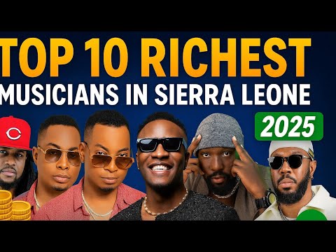 Top 10 Richest Musicians in Sierra Leone 🇸🇱2025 | Music, Money & Legacy #video #dance #viral