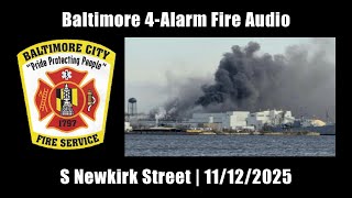 Baltimore 4-Alarm Fire Audio 11/12/2025 [Maryland]