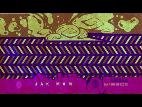 KWASu - Jak MaM ?  (kwaśnedeszcze mixtape - intro)