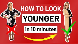 How to Look 10 Years Younger | Don&#39;t Look Older Than You Are
