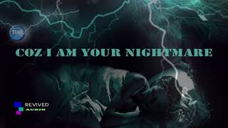 I AM YOUR NIGHTMARE – 666 – HD AUDIO [REVIVED]