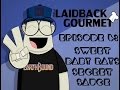 Laidback Gourmet: Sweet Baby Rays Secret Sauce
