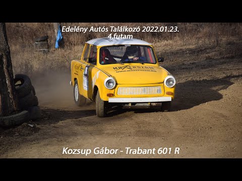 Kozsup Gábor - Trabant 601 R Edelény Autós Találkozó 4.futam 2022.01.23.