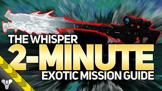 THE WHISPER FARM GUIDE // Legend 2-Minute Exotic Mission Walkthrough #destiny2 #intothelight