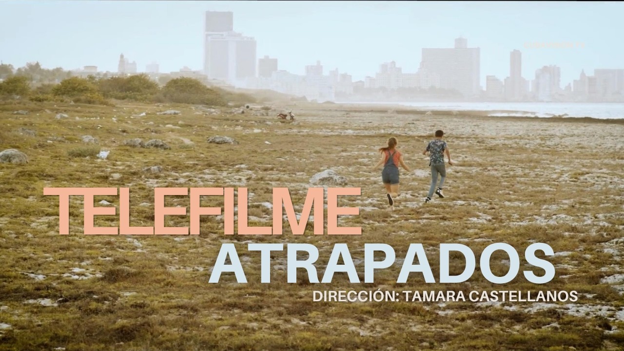 TELEFILME. ATRAPADOS